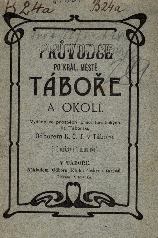 Průvodce po král. městě Táboře a okolí