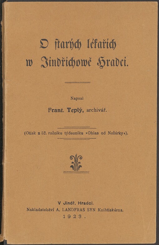 O starých lékařích v Jindřichowě Hradci