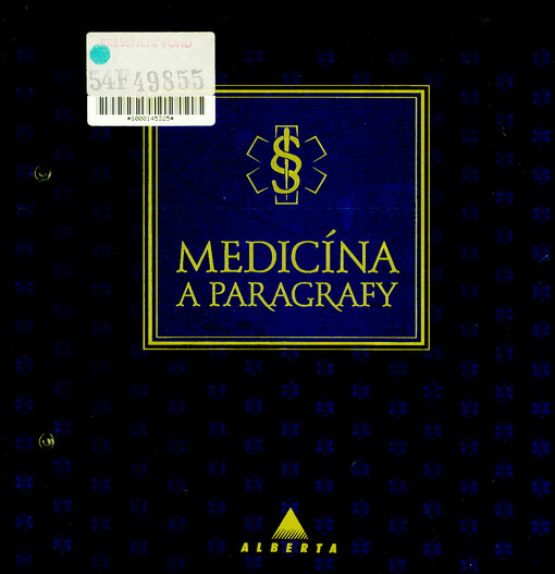 Medicína a paragrafy : [právní předpisy ve zdravotnictví