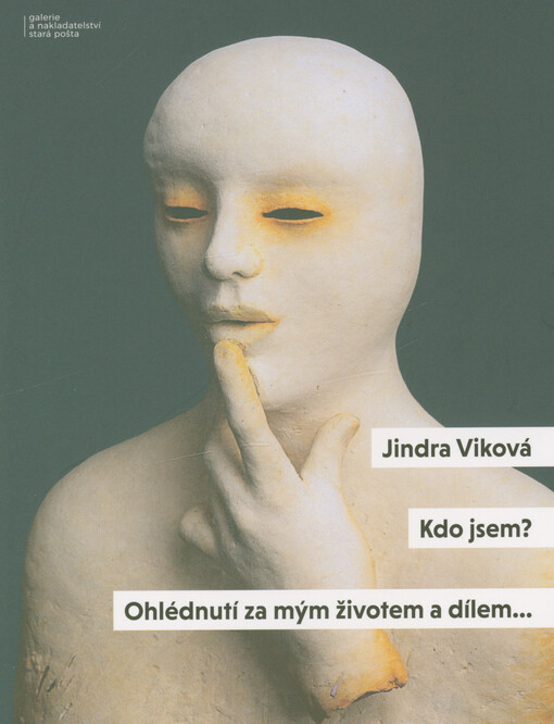 Kdo jsem? : ohlédnutí za mým životem a dílem...