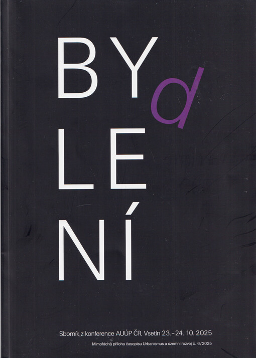 Bydlení : sborník z konference AUÚP ČR, Vsetín 23.-24.10. 2025