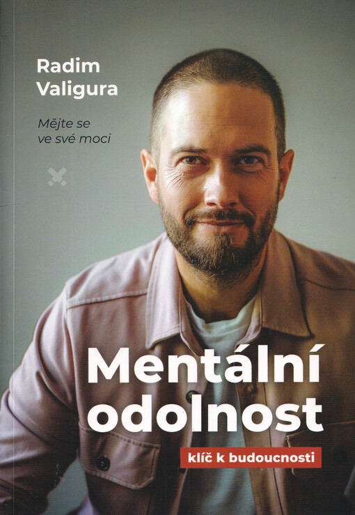 Mentální odolnost : klíč k budoucnosti