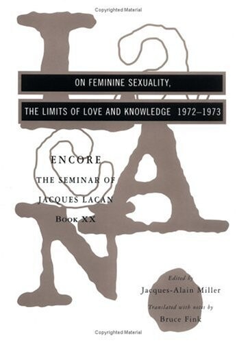 On feminine sexuality :the limits of love and knowledge