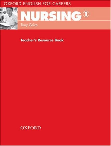 Nursing. 1, Teacher's resource book, 1st pub.
