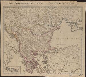 Das Osmanische Reich in Europa nach den neuesten geographischen Ortsbestimmungen und besten Karten entworfen = L'empir Ottoman en Europe : redigée d'apres les plus nouvelles observations astronomiques et meilleurs cartes