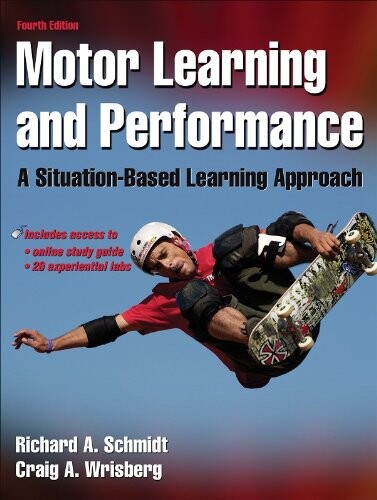 Motor learning and performance : a situation-based learning approach