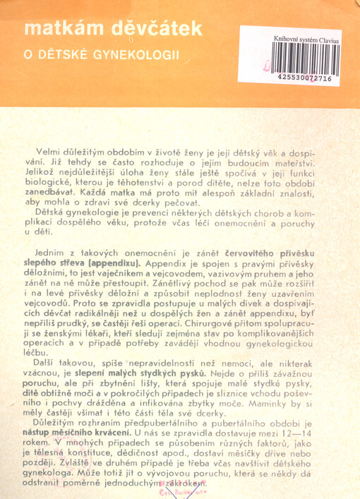 Matkám děvčátek : o dětské gynekologii