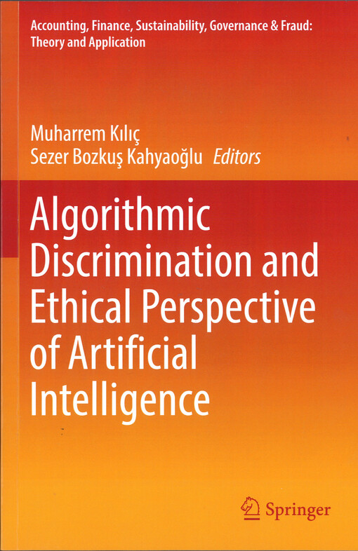 Algorithmic Discrimination and Ethical Perspective of Artificial Intelligence