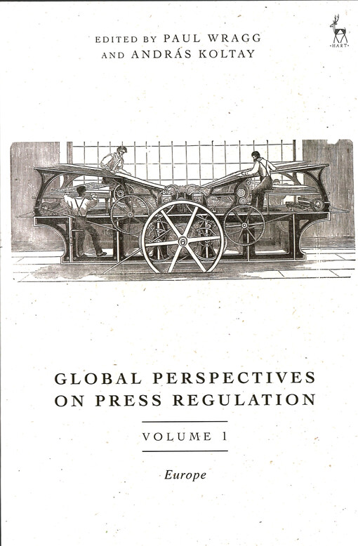 Global Perspectives on Press Regulation, Volume 1: Europe