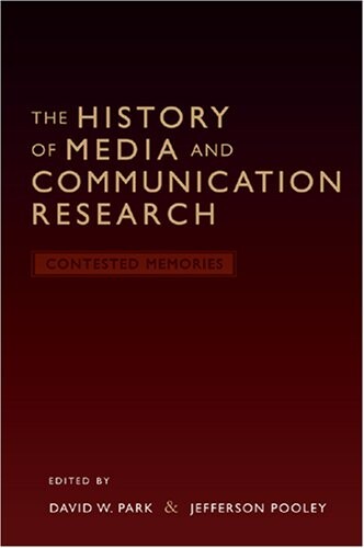 The History of Media and Communication Research