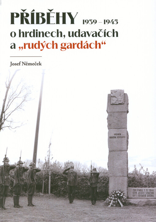 Příběhy o hrdinech, udavačích a 