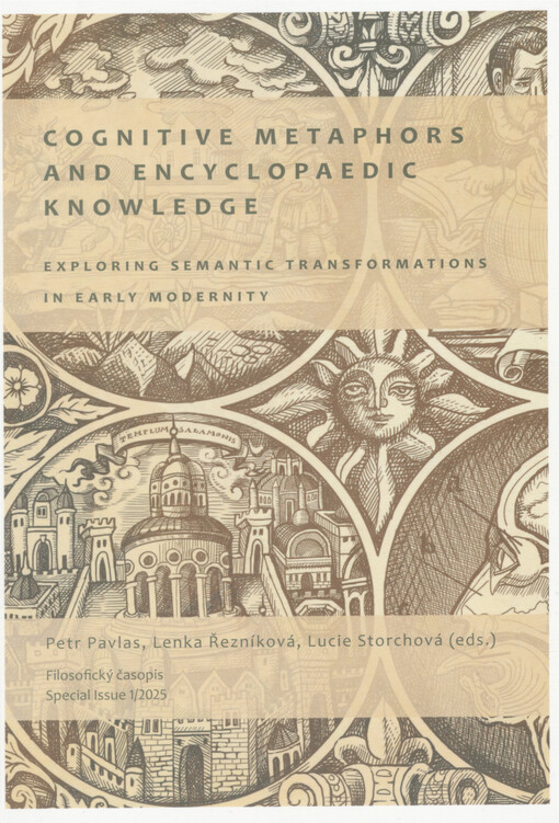 Cognitive metaphors and encyclopaedic knowledge: exporing semantic transformations in early modernity