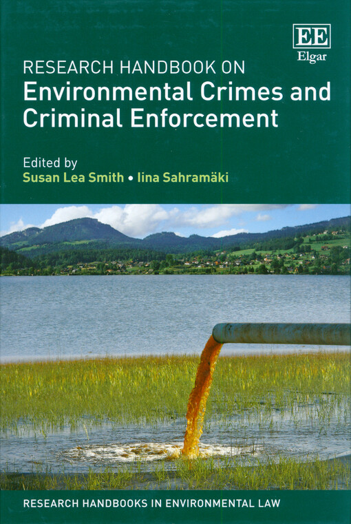 Research handbook on environmental crimes and criminal enforcement
