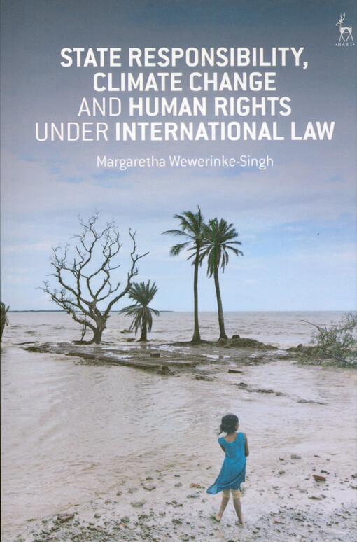 State responsibility, climate change and human rights under international law