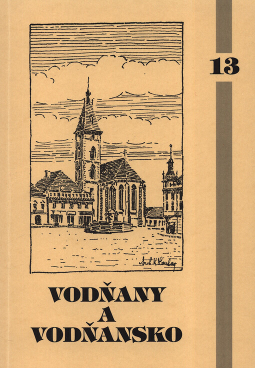 Vodňany a Vodňansko : sborník historických prací k dějinám města Vodňan