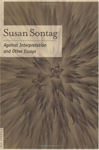 Against interpretation, and other essays