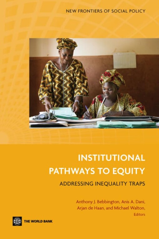 Institutional pathways to equity :addressing inequality traps
