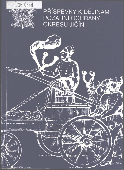 Příspěvky k dějinám požární ochrany okresu Jičín: 125 let dobrovolné požární ochrany v okresu Jičín (1870-1995)