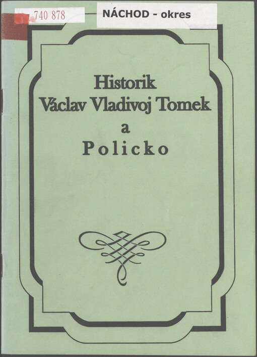 Historik Václav Vladivoj Tomek a Policko