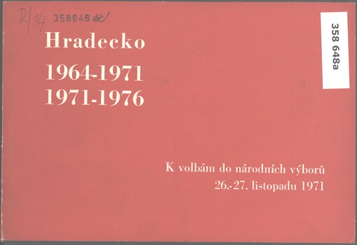 Hradecko 1964-1971 - 1971-1976: k volbám do národních výborů 26.-27. listopadu 1971