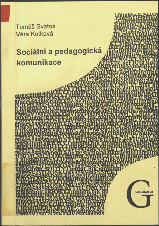 Sociální a pedagogická komunikace: ukázky teorie a praktická cvičení