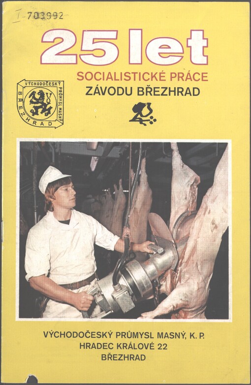 25 let socialistické práce závodu Březhrad