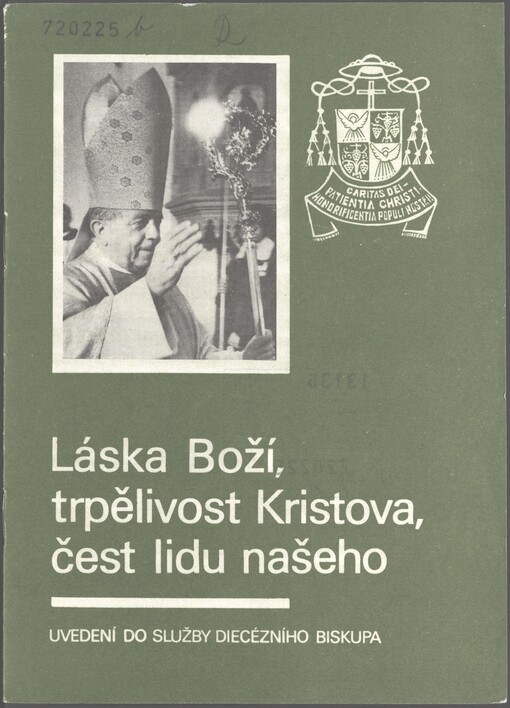 Láska Boží, trpělivost Kristova, čest lidu našeho: uvedení do služby diecézního biskupa