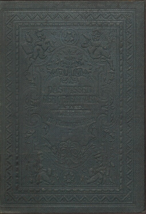 Die Kulturgeschichte in einzelnen Hauptstücken. I. Abteilung. Des Menschen Nahrungssorge; Wohnung und Kleidung