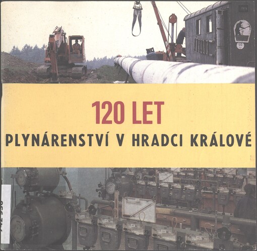 120 let plynárenství v Hradci Králové