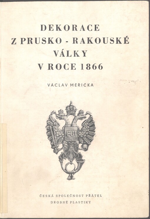 Dekorace z prusko-rakouské války v roce 1866