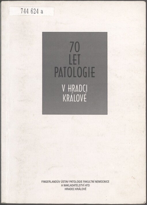 70 let patologie v Hradci Králové