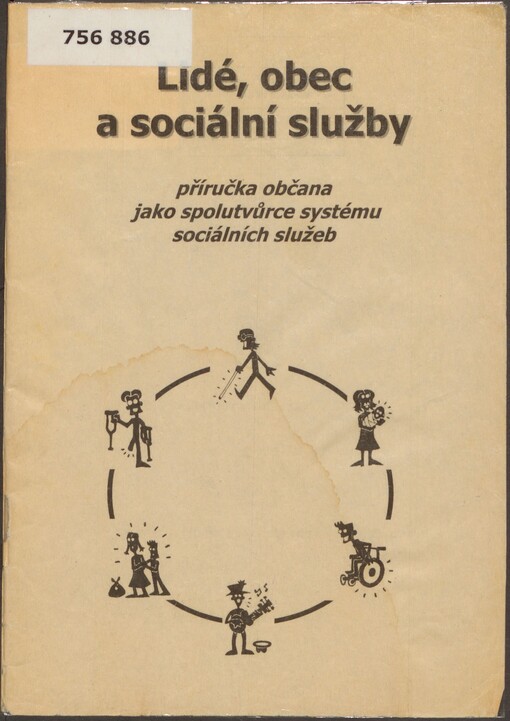 Lidé, obec a sociální služby: příručka občana jako spolutvůrce systému sociálních služeb