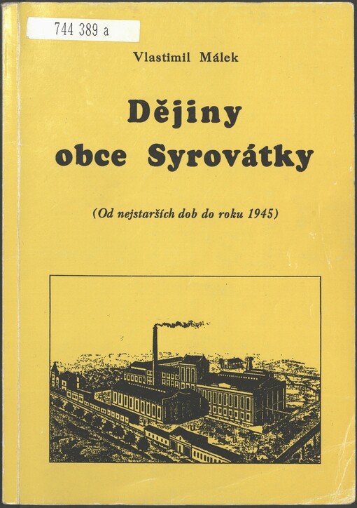 Dějiny obce Syrovátky: (od nejstarších dob do roku 1945)