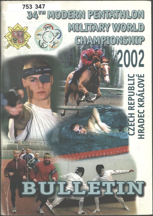 34th modern pentathlon military world championship: Hradec Králové, Czech Republic : bulletin