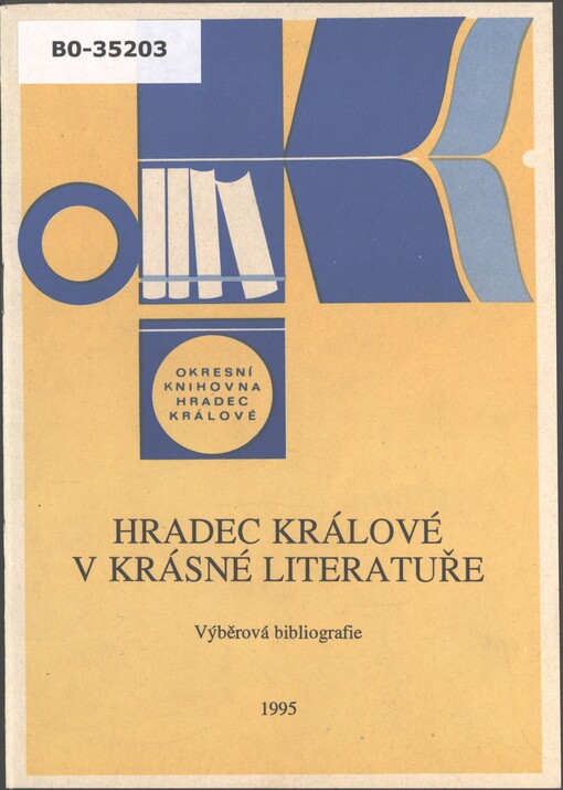 Hradec Králové v krásné literatuře: výběrová bibliografie