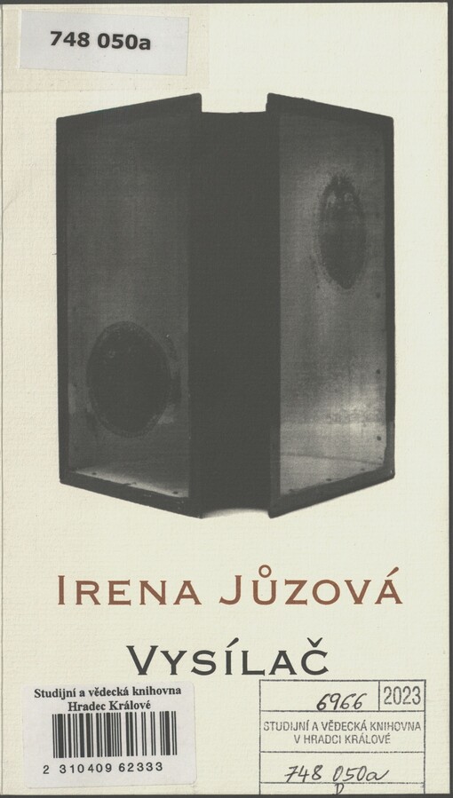 Irena Jůzová: vysílač : [Galerie moderního umění v Hradci Králové, 14. září - 5. listopadu 2000]