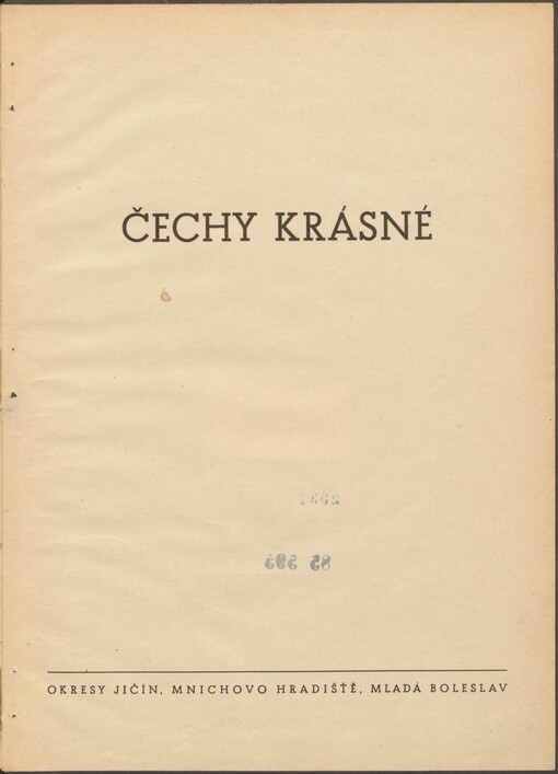 Čechy krásné: okresy Jičín, Mnichovo Hradiště, Mladá Boleslav
