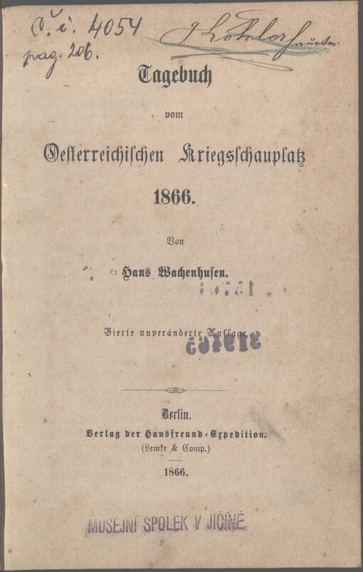 Tagebuch vom Oesterreichischen Kriegsschauplatz 1866