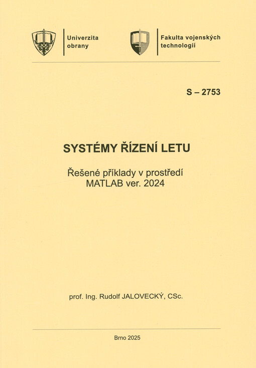 Systémy řízení letu : řešené příklady v prostředí MATLAB ver. 2024