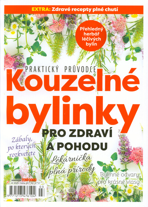 Kouzelné bylinky pro zdraví a pohodu : praktický průvodce