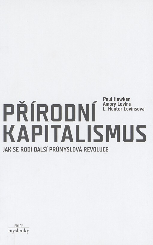 Přírodní kapitalismus: jak se rodí další průmyslová revoluce