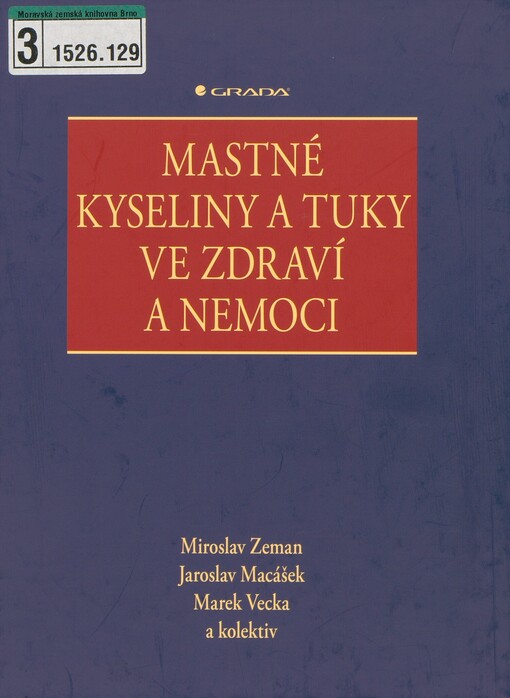Mastné kyseliny a tuky ve zdraví a nemoci