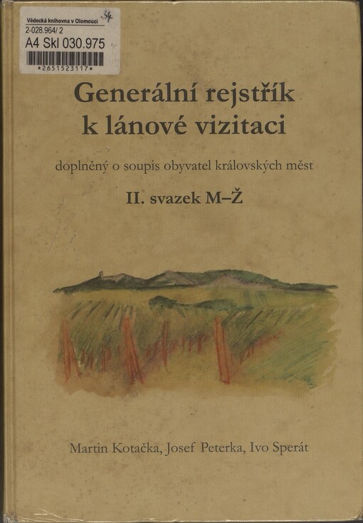 Generální rejstřík k lánové vizitaci doplněný o soupis obyvatel královských měst