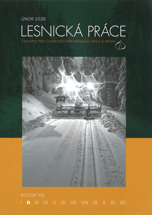 Lesnická práce : časopis vydávaný Čs. maticí lesnickou a věnovaný lesnické vědě a praxi