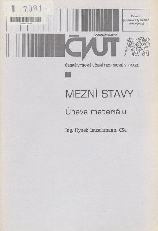 Mezní stavy I. Únava materiálu