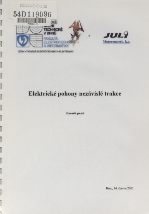 Elektrické pohony nezávislé trakce: Brno, 14. června 2001 : sborník prací