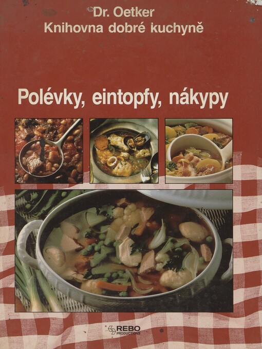 Polévky, eintopfy, nákypy