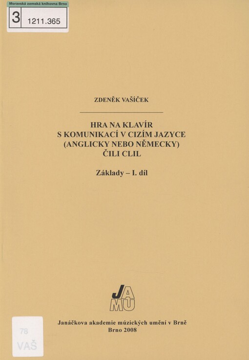 Hra na klavír s komunikací v cizím jazyce (anglicky nebo německy), čili, CLIL: základy