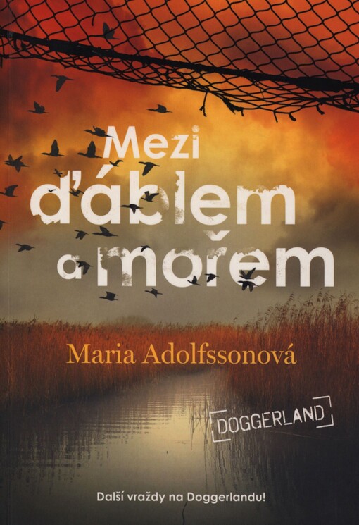 (Doggerland). Mezi ďáblem a mořem