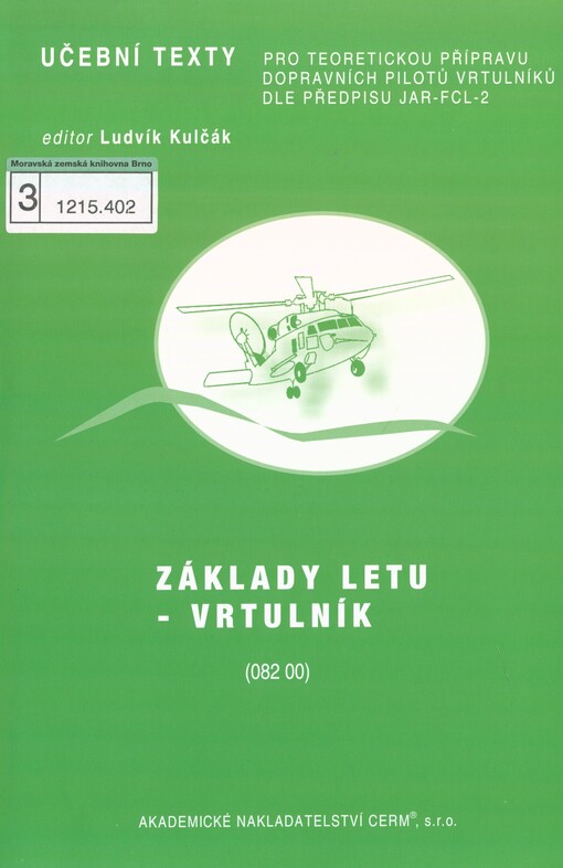Základy letu - vrtulník (082 00)